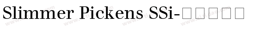 Slimmer Pickens SSi字体转换